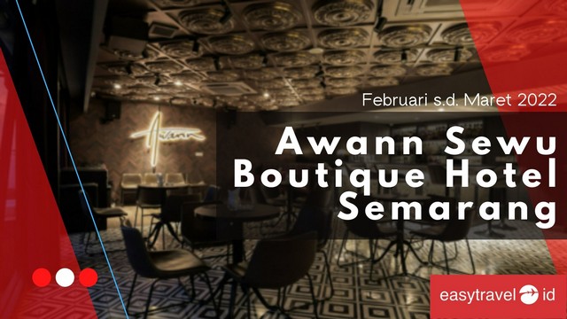 Promo awann sewu boutique hotel