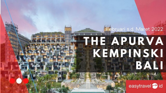 Promo The Apurva Kempinski Bali 2022